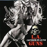 L.A. Guns - Covered In Guns