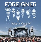 Foreigner - Alive & Rockin