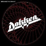 Dokken - Breaking the Chains