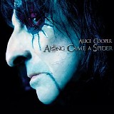 Alice Cooper - Along Came A Spider