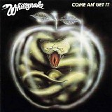 Whitesnake - Come An' Get It