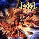Jackyl - Night Of The Living Dead