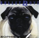 BulletBoys - Sophie