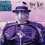 Mr. Big - Hey Man