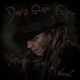 David Glen Eisley - Tattered, Torn And Worn