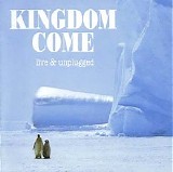 Kingdom Come - Live & Unplugged