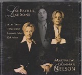 Nelson - Like Father Like Sons