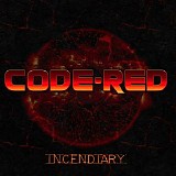 Code Red - Incendiary