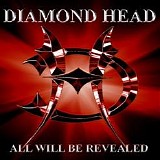 Diamond Head - All Will Be Revealed