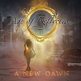 Age Of Reflection - A New Dawn