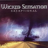 Wicked Sensation - Exceptional
