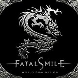 Fatal Smile - World Domination