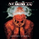 Newman - Heaven Knows