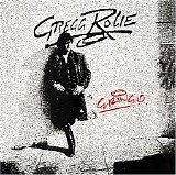 Gregg Rolie - Gringo