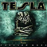 Tesla - Forever More