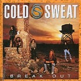 Cold Sweat - Break Out