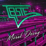 Taste - Moral Decay