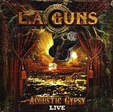 L.A. Guns - Acoustic Gypsy Live