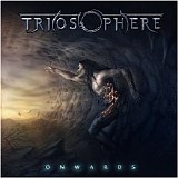 Triosphere - Onwards