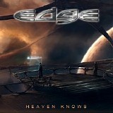 Edge - Heaven Knows