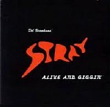 Stray - Alive and Giggin'