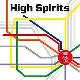 High Spirits - You Are Here