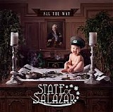 State Of Salazar - All The Way