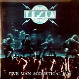 Tesla - Five Man Acoustical Jam