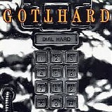 Gotthard - Dial Hard