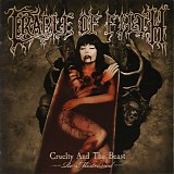 Cradle Of Filth - Cruelty And The Beast - Re-Mistressed