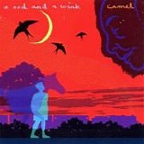 Camel - A Nod And A Wink