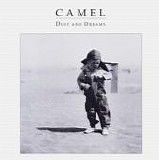 Camel - Dust And Dreams