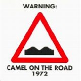 Camel - Camel On The Road 1972
