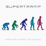 Supertramp - Brother Where You Bound