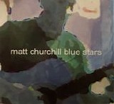Churchill, Matt - Blue Stars