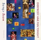 Wang Chung - Everybody Have Fun Tonight