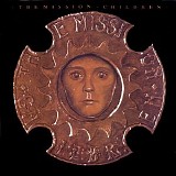 The Mission - Children (2007 Reissued)