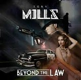 Tony Mills - Beyond The Law