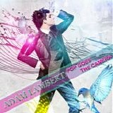 Adam Lambert - Pop Goes the Camera
