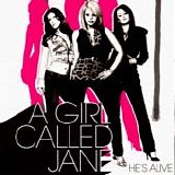A Girl Called Jane - He's Alive : The Remixes