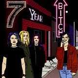 7 Year Bitch - Gato Negro