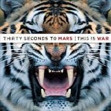 30 Seconds To Mars - This Is War