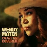 Wendy Moten - I've Got You Covered