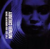 Neneh Cherry - I've Got You Under My Skin