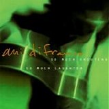 DiFranco, Ani - So Much Shouting, So Much Laughter