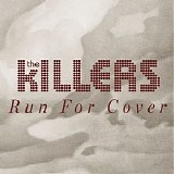 The Killers - Run For Cover