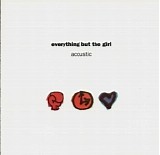 Everything But The Girl - Acoustic