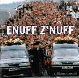 Enuff Z'Nuff - Tweaked