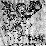 Full Of Hell - Language Of Molting Cherubs