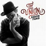 Ford, David - The Union EP